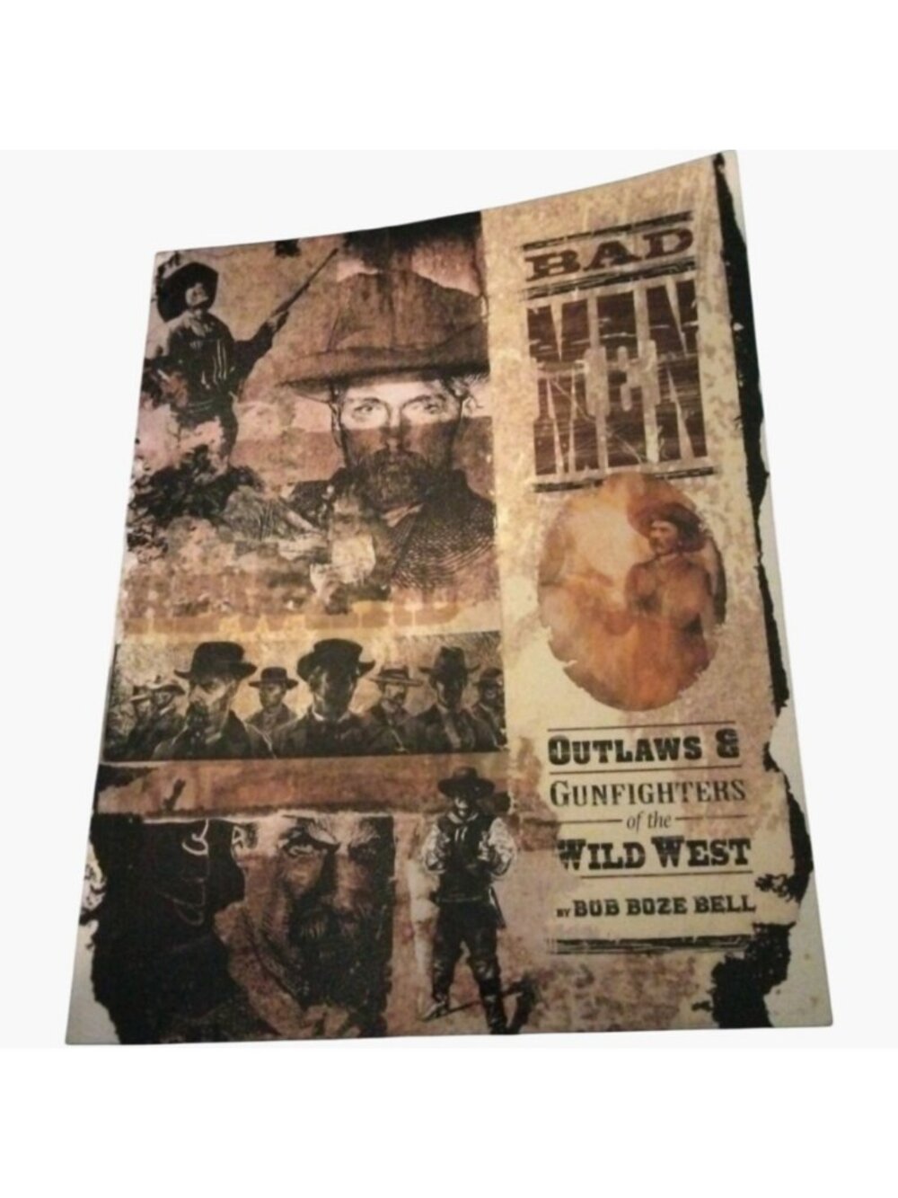 Bad Men Outlaws Gunfighters Wild West Bob Boze Bell First Edition 1999 Signed